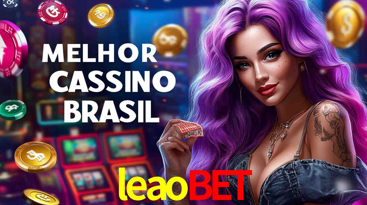 A Experiência Imersiva dos Cassinos Ao Vivo no leaobet